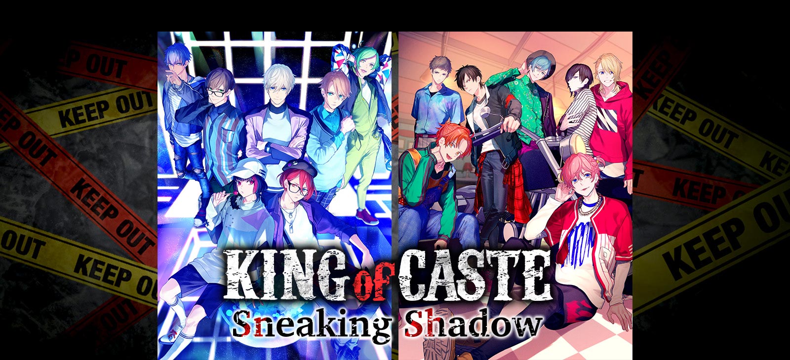 KING of CASTE 〜Sneaking Shadow〜